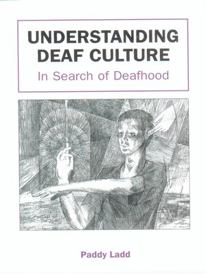 cover image of Understanding Deaf Culture